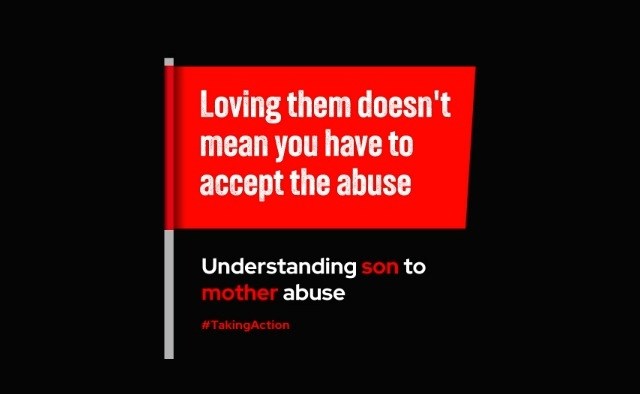 Red campaign flag graphic promoting awareness of son-to-mother abuse as part of the #TakingAction campaign.