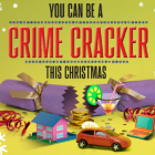 You can be a Crime Cracker this Christmas